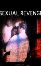 Sexual Revenge izle (2004)